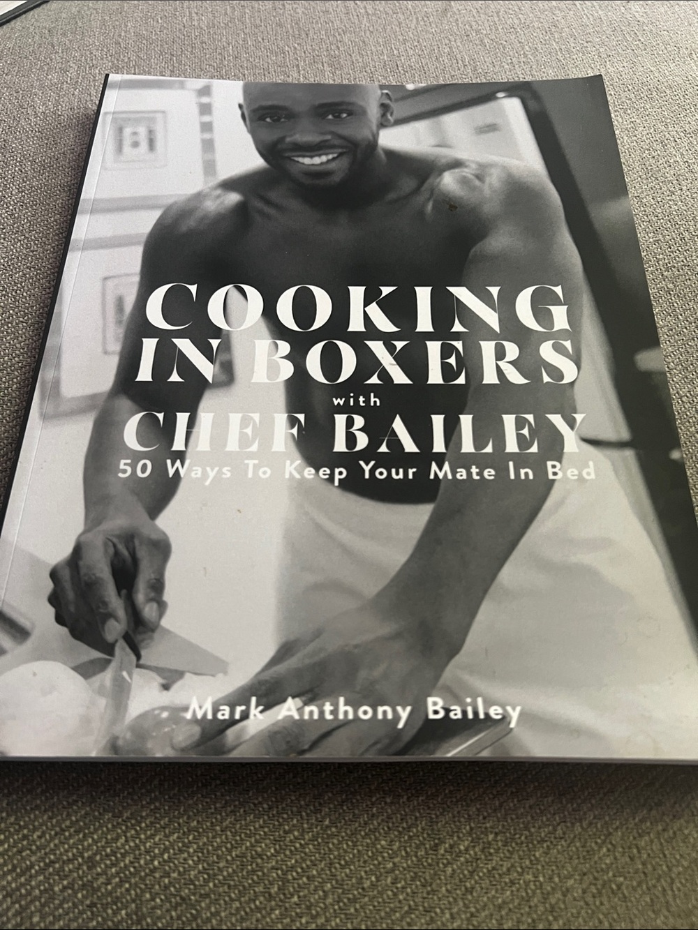 Cooking In Boxers with Chef Bailey Orig $29.99